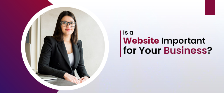 Is a Website Important for Your Business?