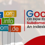 Google On How Its Subdomain Perceived An Indexing Problem